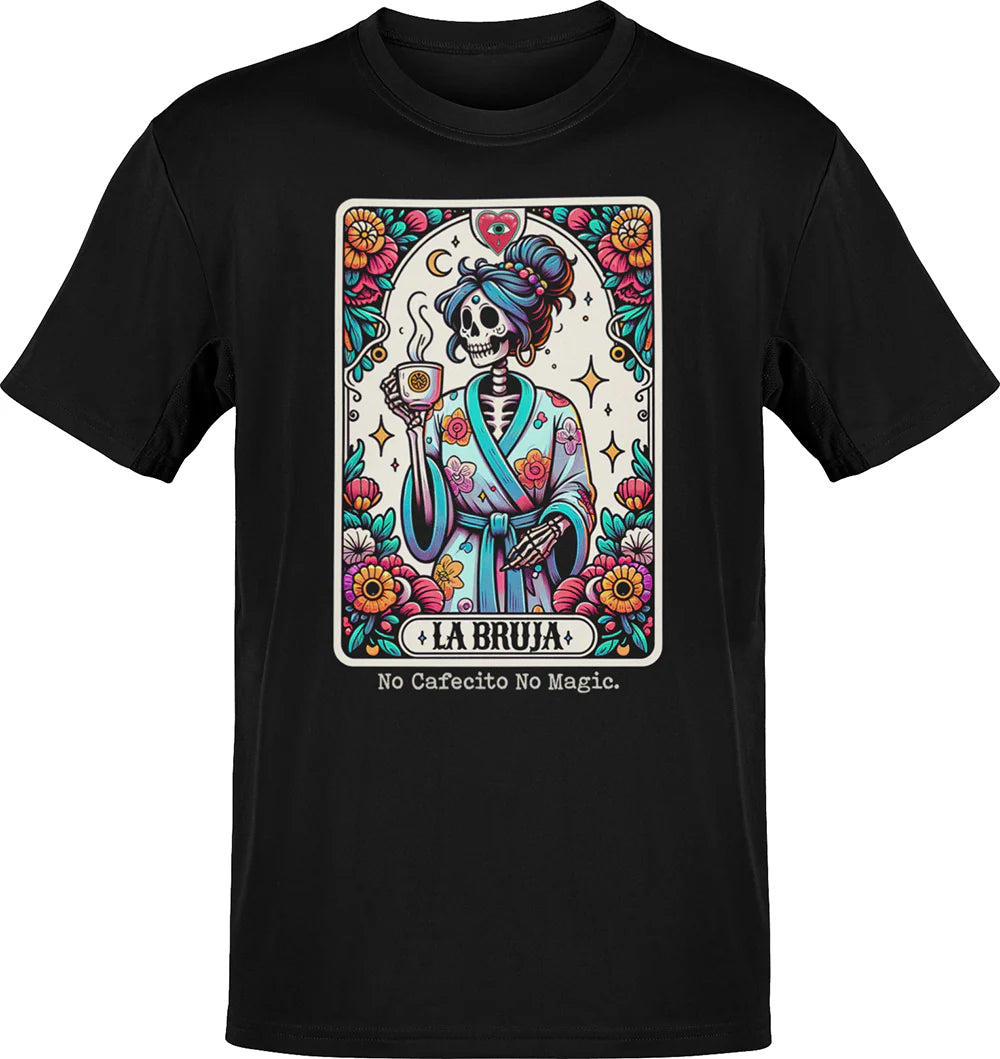 No Cafecito No Magic Bruja T-Shirt
